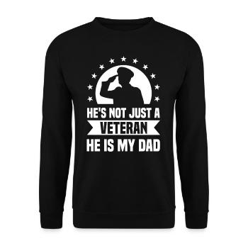 He's not just a veteran, he's my father - Unisex Sweatshirt - black - Front - Alina (178cm) & Michal (187cm)