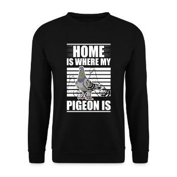 Home is where my Pigeon is Pigeon Pigeon Fancier - Unisex Sweatshirt - black - Front - Alina (178cm) & Michal (187cm)