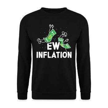 Inflation Stagflation Gelddrucken Humor - Unisex Pullover - Schwarz - Vorne - Alina (178cm) & Michal (187cm)