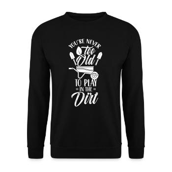 Tu n’es jamais trop vieux pour jouer dans la terre grand-père - Sweat-shirt Unisexe - noir - Devant - Alina (178cm) & Michal (187cm)