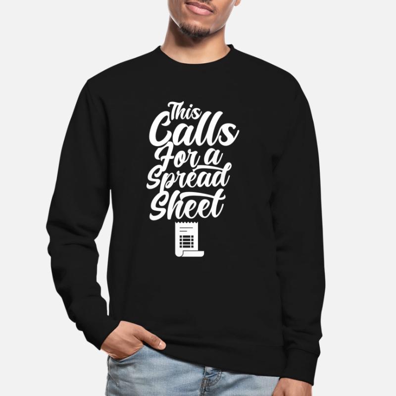 Cela nécessite un comptable de table de table de feuille de calcul Sweat-shirt Unisexe