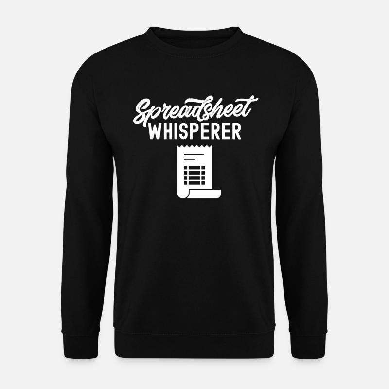 Spreadsheet Flüsterer Tabelle Buchhalter Arbeit - Unisex Pullover - Schwarz