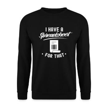 Ich Habe Ein Spreadsheet Dafür Tabelle Buchhalter - Unisex Pullover - Schwarz - Vorne - Alina (178cm) & Michal (187cm)