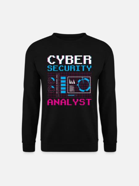 Cybersecurity Analyst IT Sicherheit Hacker Hack - Unisex Pullover - Schwarz