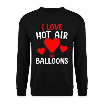 I love hot air balloons hot air balloon flight - Unisex Sweatshirt - black - Front - Alina (178cm) & Michal (187cm)