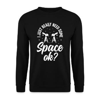 Ich Brauche Nur Etwas Weltraum Ok? Teleskop Sterne - Unisex Pullover - Schwarz - Vorne - Alina (178cm) & Michal (187cm)