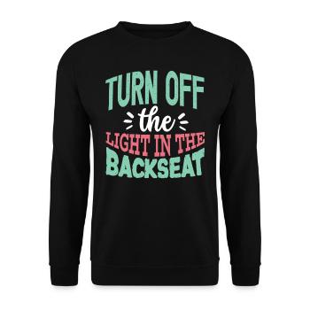 Das Licht Auf Dem Rücksitz Ausmachen Vater Papa - Unisex Pullover - Schwarz - Vorne - Alina (178cm) & Michal (187cm)