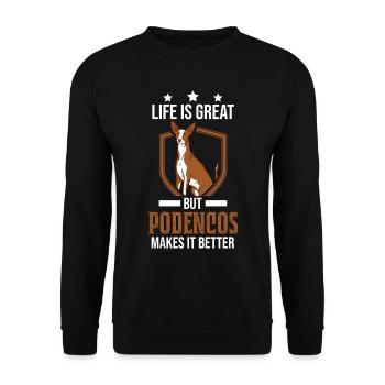 Life is great But Podencos makes it better - Unisex Sweatshirt - black - Front - Alina (178cm) & Michal (187cm)