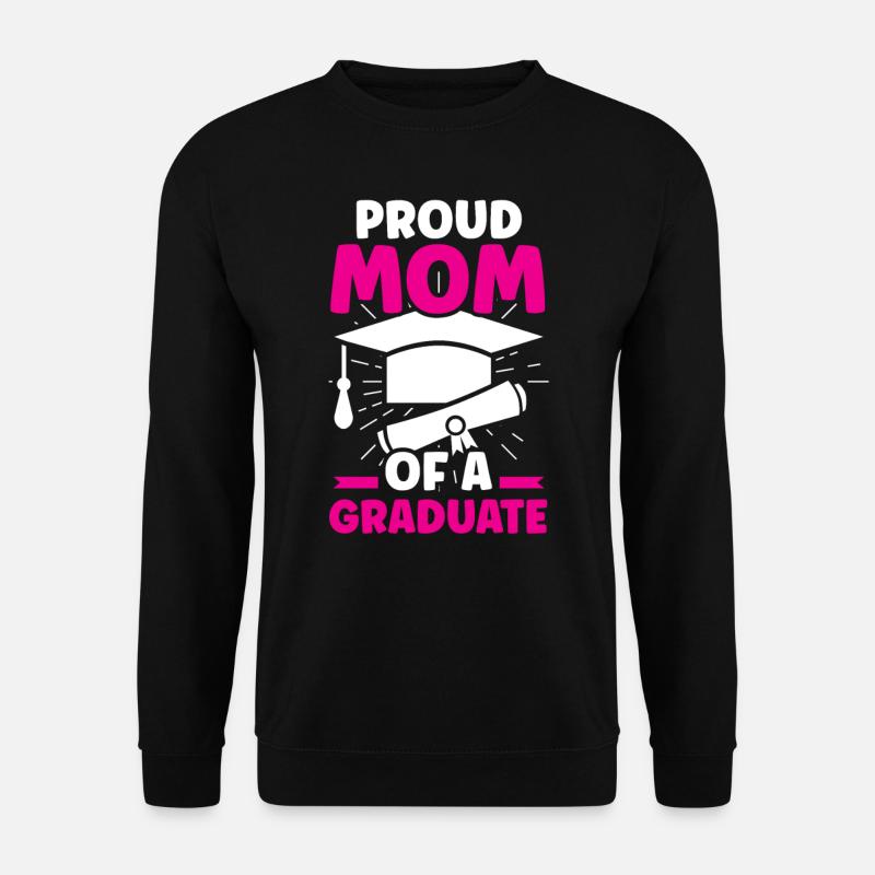 Stolze Mutter Eines Absolventen Abschluss - Unisex Pullover - Schwarz