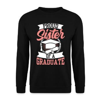 Stolze Schwester Eines Absolventen Absolvent - Unisex Pullover - Schwarz - Vorne - Alina (178cm) & Michal (187cm)