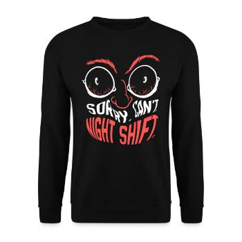 Sorry Kann Nicht Nachtschicht Beruf Nacht Schicht - Unisex Pullover - Schwarz - Vorne - Alina (178cm) & Michal (187cm)