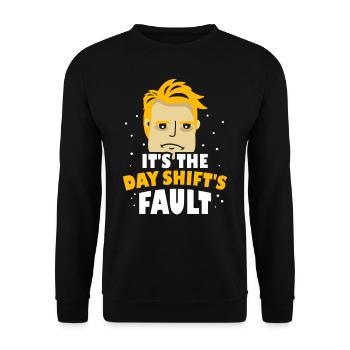 The Fault of Day Shifts Night Shift Work - Unisex Sweatshirt - black - Front - Alina (178cm) & Michal (187cm)