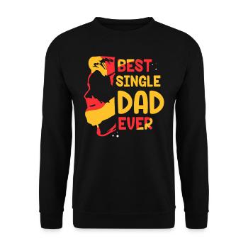 Meilleur père célibataire de tous les temps - Sweat-shirt Unisexe - noir - Devant - Alina (178cm) & Michal (187cm)