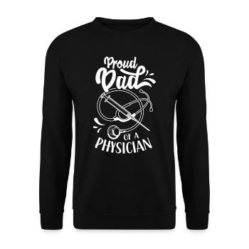 Proud Father of a Doctor Physician Doctor Doctor - Unisex Sweatshirt - black - Front - Alina (178cm) & Michal (187cm)
