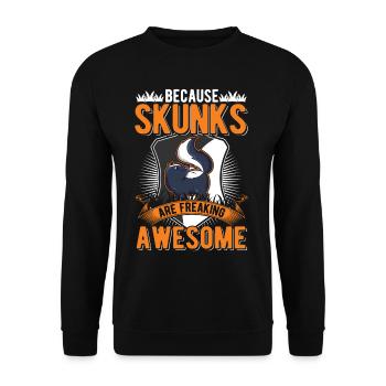 Because Skunks are freaking awesome Skunk - Unisex Sweatshirt - black - Front - Alina (178cm) & Michal (187cm)