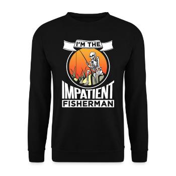 Ich Bin Der Ungeduldige Fischer Angeln Fischen - Unisex Pullover - Schwarz - Vorne - Alina (178cm) & Michal (187cm)