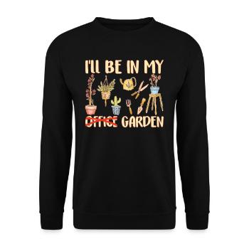 I Will Be In My Office In the Garden Plant - Unisex Sweatshirt - black - Front - Alina (178cm) & Michal (187cm)