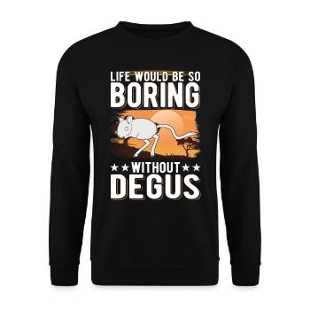 La vie serait si ennuyeuse sans Degus - Sweat-shirt Unisexe - noir - Devant - Alina (178cm) & Michal (187cm)