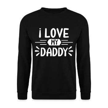 I Love My Dad Daddy Father Father Day - Unisex Sweatshirt - black - Front - Alina (178cm) & Michal (187cm)