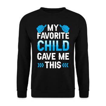 My Favorite Child Gave Me Dad Dad - Unisex Sweatshirt - black - Front - Alina (178cm) & Michal (187cm)