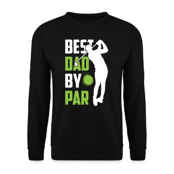 Best Dad By Par Golfing Father Papa Father Day Daddy - Unisex Sweatshirt - black - Front - Alina (178cm) & Michal (187cm)