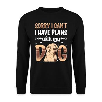 ch Avoir des plans avec mon chien Désolé Dictons Hobby - Sweat-shirt Unisexe - noir - Devant - Alina (178cm) & Michal (187cm)