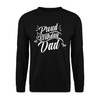 Stolzer Geburtstagspapa Vater Papi Geburtstag - Unisex Pullover - Schwarz - Vorne - Alina (178cm) & Michal (187cm)