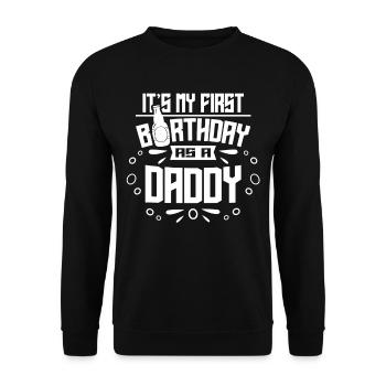 Mein Erster Geburtstag Als Papi Vater Papa Party - Unisex Pullover - Schwarz - Vorne - Alina (178cm) & Michal (187cm)