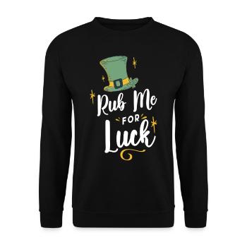 Rub me for happiness Irish Gaelic Ireland - Unisex Sweatshirt - black - Front - Alina (178cm) & Michal (187cm)
