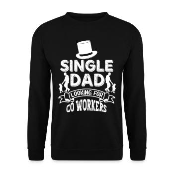 Single Dad Addiction Fellow Papa Single Parent - Unisex Sweatshirt - black - Front - Alina (178cm) & Michal (187cm)