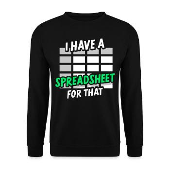 Ich Habe Ein Spreadsheet Dafür Buchhalter Tabelle - Unisex Pullover - Schwarz - Vorne - Alina (178cm) & Michal (187cm)