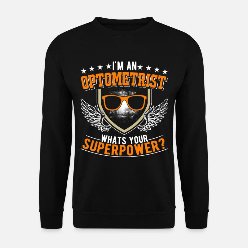 Opticien Superpuissance Opticien - Sweat-shirt Unisexe - noir