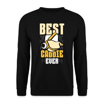 Best Caddie ever Golf golfing Golfer Golfer Golf - Unisex Sweatshirt - black - Front - Alina (178cm) & Michal (187cm)