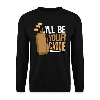 I will be your caddie Golf Golf golfer - Unisex Sweatshirt - black - Front - Alina (178cm) & Michal (187cm)