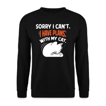 Unfortunately can't I have plans with my cat - Unisex Sweatshirt - black - Front - Alina (178cm) & Michal (187cm)