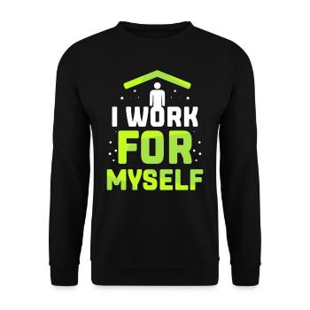 Ich Arbeite Für Mich Selbst Unternehmer Gründer - Unisex Pullover - Schwarz - Vorne - Alina (178cm) & Michal (187cm)