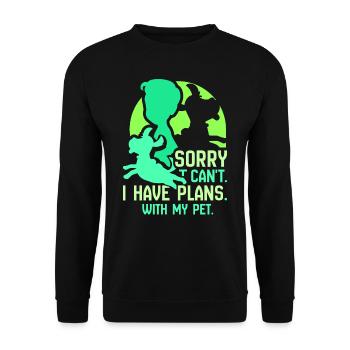I Have Plans With My Pet Sorry Hobby - Unisex Sweatshirt - black - Front - Alina (178cm) & Michal (187cm)
