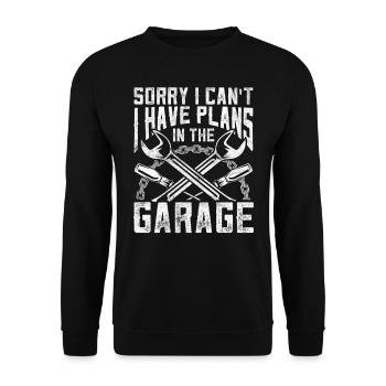 Je ne peux malheureusement pas avoir de plans dans le garage - Sweat-shirt Unisexe - noir - Devant - Alina (178cm) & Michal (187cm)