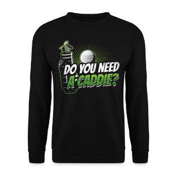 Do you need a caddie? Golfing Caddie Golf - Unisex Sweatshirt - black - Front - Alina (178cm) & Michal (187cm)