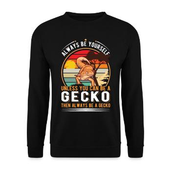 Always be yourself Unless you can be a Gecko - Unisex Pullover - Schwarz - Vorne - Alina (178cm) & Michal (187cm)