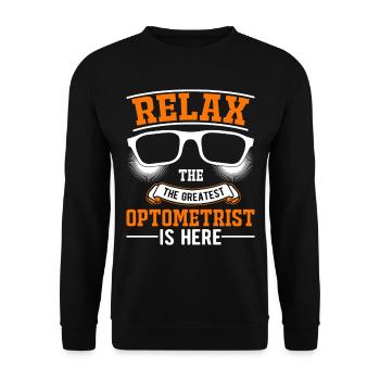 Relax The greatest Optometrist is here Optiker - Unisex Pullover - Schwarz - Vorne - Alina (178cm) & Michal (187cm)