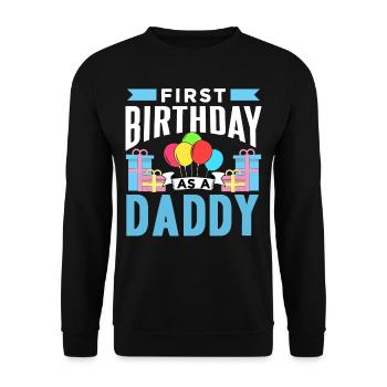 Erster Geburtstag Als Papi Papa Vater Party - Unisex Pullover - Schwarz - Vorne - Alina (178cm) & Michal (187cm)
