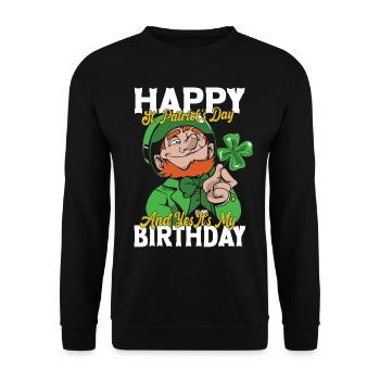 Happy St Patrick's Day My Birthday - Unisex Sweatshirt - black - Front - Alina (178cm) & Michal (187cm)
