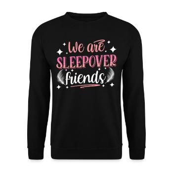 Wir Sind Übernachtungsfreunde Übernachten Party - Unisex Pullover - Schwarz - Vorne - Alina (178cm) & Michal (187cm)