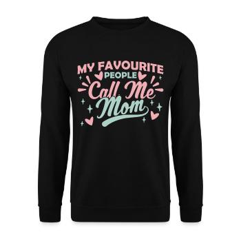 My favorite people call me mom mom mom - Unisex Sweatshirt - black - Front - Alina (178cm) & Michal (187cm)