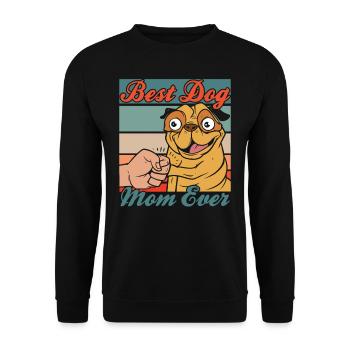 Best Dog Mother Ever Dog Mother's Day Mommy - Unisex Sweatshirt - black - Front - Alina (178cm) & Michal (187cm)