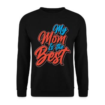 Ma mère est la meilleure maman de la fête des mères - Sweat-shirt Unisexe - noir - Devant - Alina (178cm) & Michal (187cm)