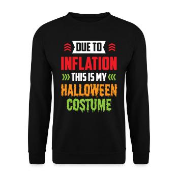 Aufgrund Der Inflation Dies Mein Halloween Kostüm - Unisex Pullover - Schwarz - Vorne - Alina (178cm) & Michal (187cm)