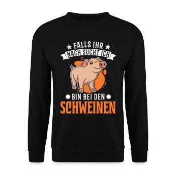 Falls ihr nach sucht ich Bin bei den Schweinen - Unisex Pullover - Schwarz - Vorne - Alina (178cm) & Michal (187cm)