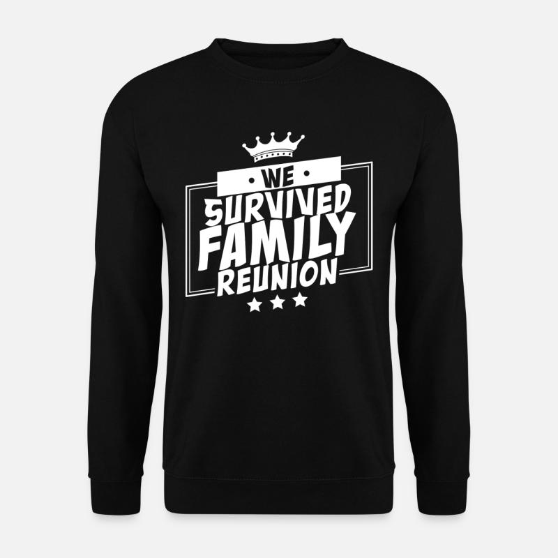We survived family reunification - Unisex Sweatshirt - black